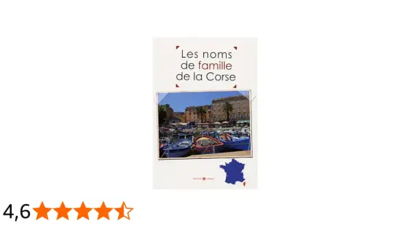 Couverture du livre "Les noms de famille de la Corse", montrant un port pittoresque avec des bateaux et des bâtiments colorés.