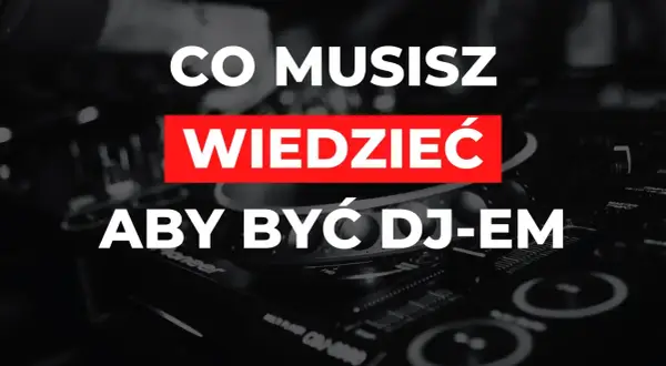 Jak zostać DJ-em weselnym i uniknąć najczęstszych błędów