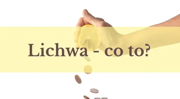 Dłoń wyciska cytrynę, z której spadają monety. Napis "Lichwa - co to?".