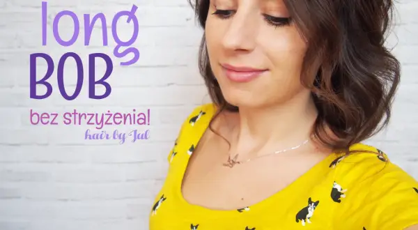 Kobieta z brązowymi włosami, jak samemu obciąć włosy na long boba. Napis "long BOB bez strzyżenia!".