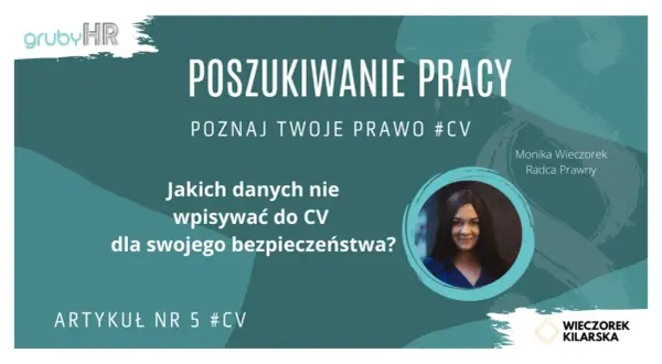 Poszukiwanie pracy: Jakich danych nie wpisywać do CV dla swojego bezpieczeństwa? Dowiedz się, czy data urodzenia w CV jest konieczna.