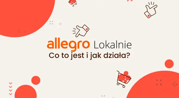 Allegro Lokalnie: co to jest i jak działa? Dowiedz się więcej o lokalnych zakupach i sprzedaży.