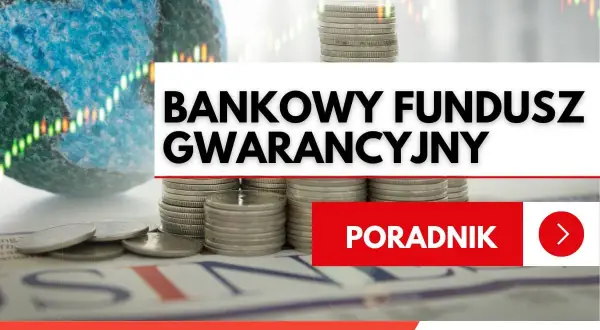 Bankowy Fundusz Gwarancyjny chroni depozyty do określonej kwoty. Dowiedz się więcej o gwarancjach bankowych.