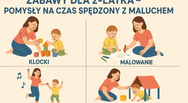 Zabawy z dwulatkiem: budowanie z klocków, malowanie, taniec i tor przeszkód. Radość i nauka przez zabawę.