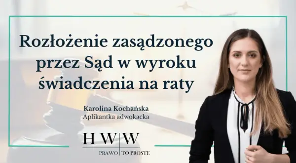Czy sąd może rozłożyć nakaz zapłaty na raty? Sprawdź warunki i możliwości