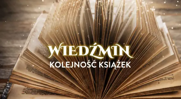 Otwarta, stara księga z widocznym tekstem "Wiedźmin kolejność książek".
