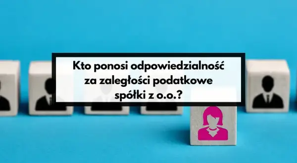 Spółka z o.o. to osoba prawna? Wyjaśniamy kluczowe kwestie