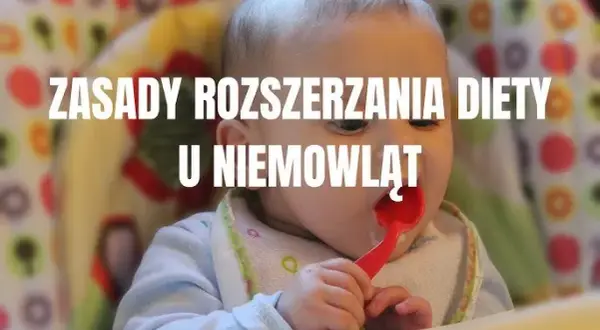 Jak rozszerzyć dietę dziecka karmionego piersią - najważniejsze zasady i wskazówki