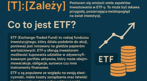 Co to jest ETF? Wyjaśnienie funduszy giełdowych, które oferują dywersyfikację i łatwość inwestowania. Grafika przedstawia rosnący wykres i stos monet.