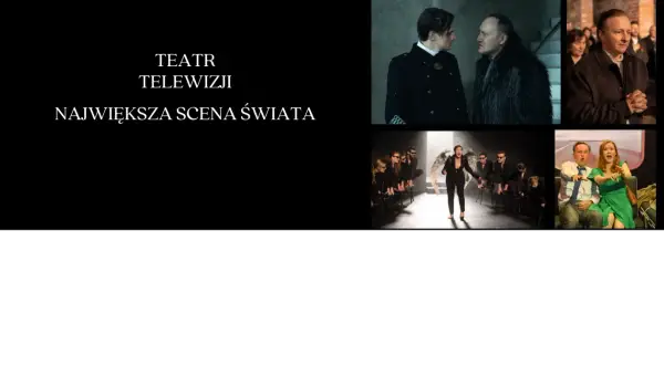Teatr TVP VOD - Odkryj najlepsze spektakle i ich dostępność