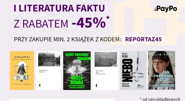 Bestsellery literatury faktu z rabatem 45% w Matras. Sprawdź reportaże o historii i współczesności.