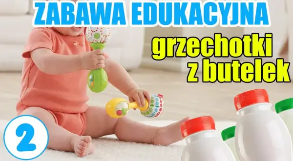 Jak zrobić grzechotkę z butelki – proste i kreatywne pomysły dla dzieci