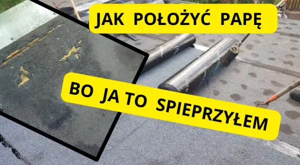 Jak położyć papę termozgrzewalną na dachu bez błędów i stresu