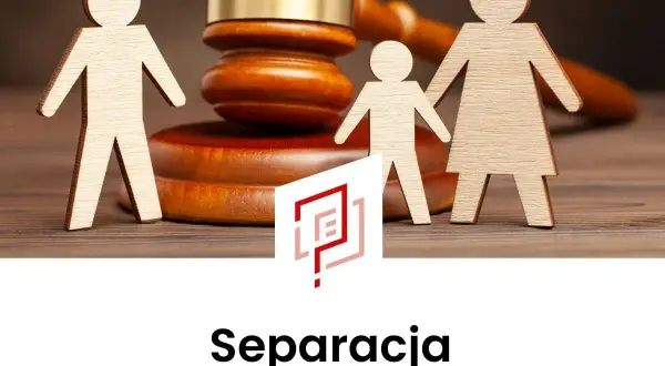 Drewniane figurki rodziny i młotek sędziowski symbolizują trudne decyzje. Co to separacja i jak sobie z nią radzić?