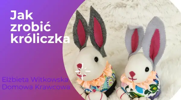 Jak uszyć zająca Tilda - proste kroki i cenne wskazówki