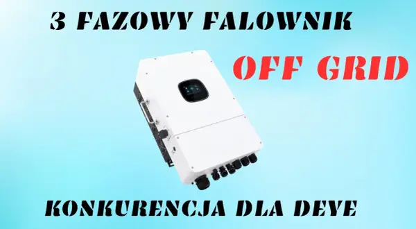 Inwerter off grid 3 fazowy: Klucz do niezależności energetycznej