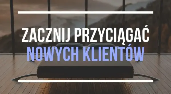 Gdzie reklamować noclegi, aby skutecznie przyciągnąć gości?