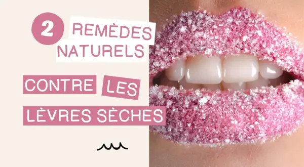 2 remèdes naturels pour dire adieu aux lèvres sèches. Un gommage scintillant pour des lèvres douces.