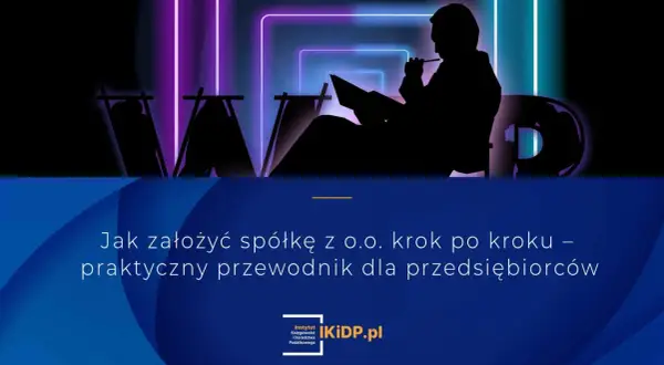 Sylwetka przedsiębiorcy pochylonego nad dokumentami, w tle neonowe kształty. Poradnik "Jak założyć spółkę z o.o. krok po kroku".
