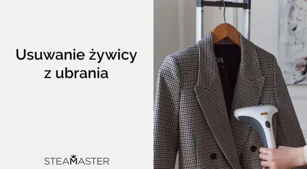 Jak usunąć żywicę z czarnego ubrania? Parownica Steamaster pomoże odświeżyć marynarkę.