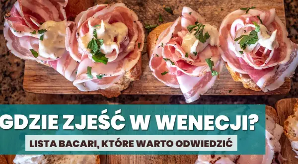 Gdzie zjeść w Wenecji: odkryj autentyczne smaki bez turystów