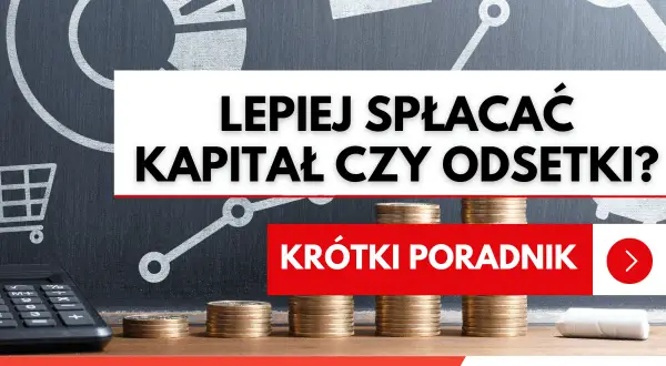 Krótki poradnik: co lepiej spłacać kapitał czy odsetki? Stosy monet, kalkulator i wykresy na tablicy sugerują finansowe rozważania.