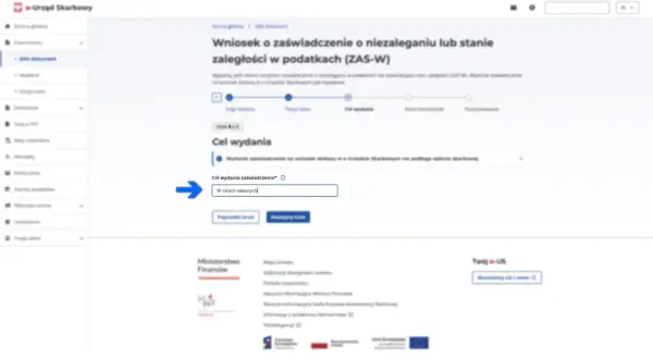 Wniosek o wydanie zaświadczenia o niezaleganiu z podatkami (ZAS-W) w e-Urzędzie Skarbowym. Wpisano "W celach własnych" jako cel wydania zaświadczenia.