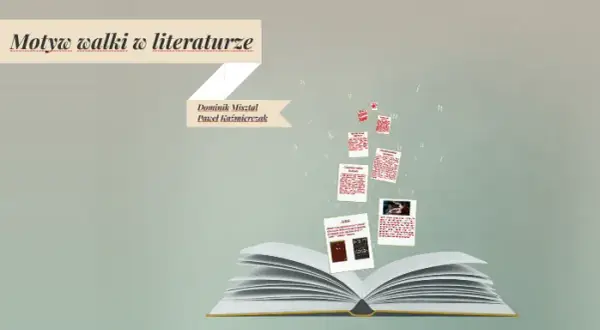 Motyw walki w literaturze: zrozumienie wewnętrznych konfliktów i heroizmu