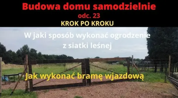 Jak zrobić bramę wjazdową - proste kroki, które zaoszczędzą czas i pieniądze