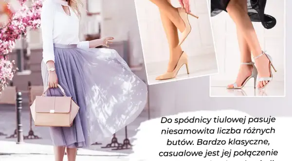Jakie buty do tiulowej spódnicy? Sprawdź najlepsze propozycje na każdą okazję