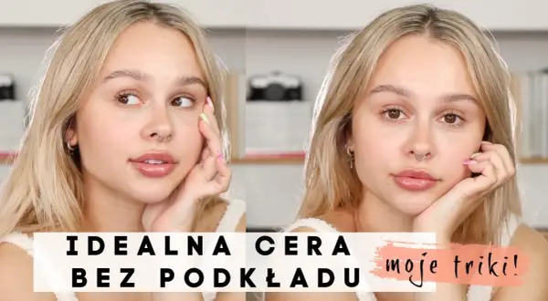 Jak mieć idealną cerę? Kompletny poradnik krok po kroku