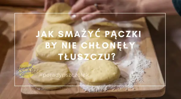 Koniec z tłustymi pączkami! 5 trików, by były puszyste i lekkie