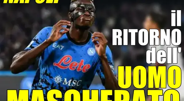 Il ritorno dell'uomo mascherato a Napoli, un vero "guaglione" che fa impazzire i tifosi.