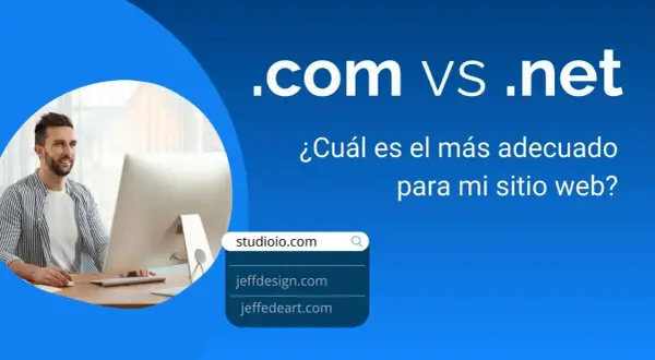Hombre sonriente frente a un ordenador, con texto sobre la diferencia entre .com y .net para tu sitio web.
