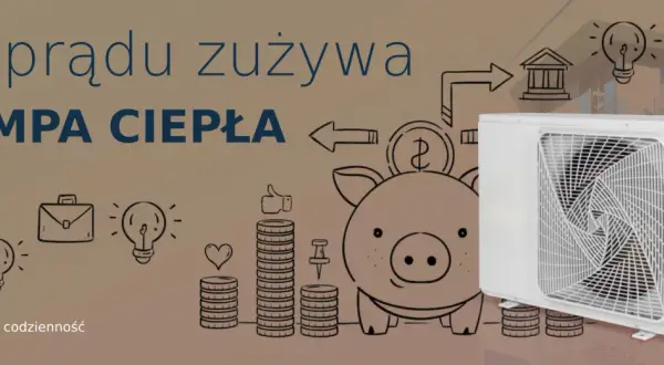 Pompa ciepła 8kW: Ile prądu zużywa? Oblicz koszty i oszczędzaj!