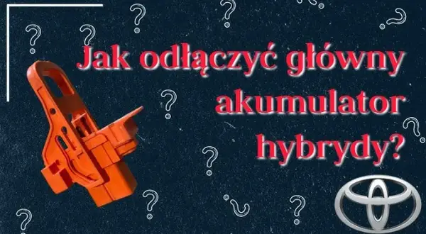 Toyota hybryda nie odpala? Naładuj akumulator 12V krok po kroku!