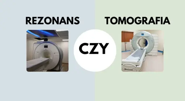 Rezonans czy tomograf? Co wybrać? Porównanie MRI i CT