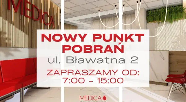 Nowy punkt pobrań materiałów do badań "MEDICA" zaprasza na ul. Bławatna 2 od 7:00 do 15:00.
