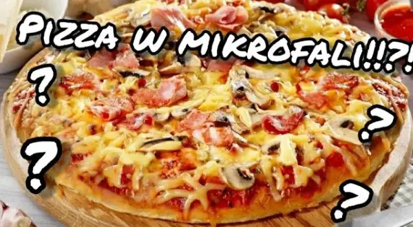 Jak zrobić pizzę w mikrofali - prosty przepis na szybką pizzę