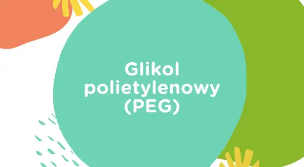 Kolorowe kształty na białym tle. Na turkusowym okręgu napis: Glikol polietylenowy (PEG).