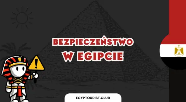 Postać w stroju faraona trzyma znak ostrzegawczy, a na tle piramidy widnieje napis "Bezpieczeństwo w Egipcie". Czy w Egipcie jest teraz bezpiecznie?