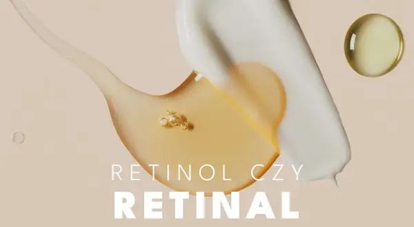 Krem i olejek na jasnym tle. Tekst: RETINOL CZY RETINAL.