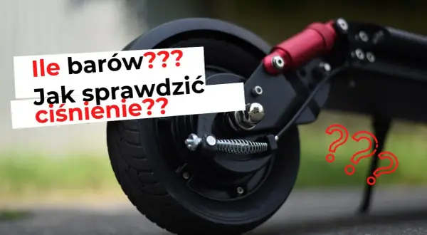 Jakie ciśnienie w oponach hulajnogi zapewni bezpieczeństwo i komfort?