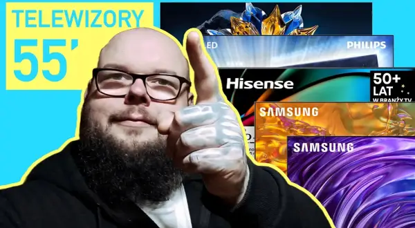 Najlepsze telewizory 55 cali – uniknij złych wyborów przy zakupie