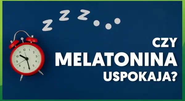 Czerwony budzik i napisy "CZY MELATONINA USPOKAJA?" sugerują, że pytanie dotyczy wpływu melatoniny na uspokojenie i sen.