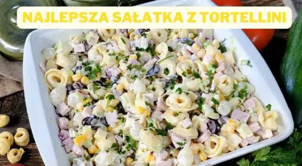 Jakie tortellini do sałatki wybrać, aby zachwycić smakiem?