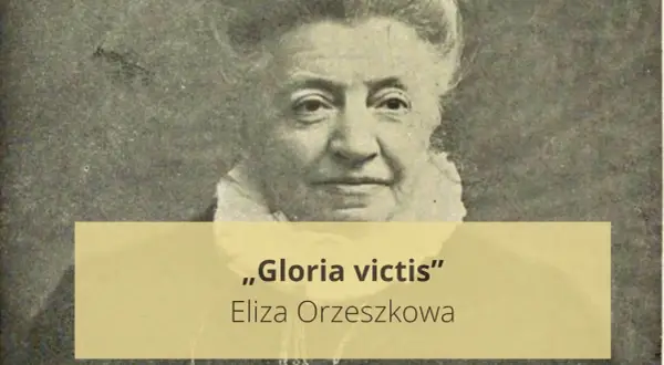 Portret Elizy Orzeszkowej, autorki "Gloria victis".