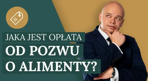 Ile kosztuje pozew o alimenty u adwokata? Sprawdź ukryte opłaty
