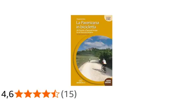 Copertina libro "La Parenzana in bicicletta", con ciclisti su sterrato e borgo in collina. Un invito a scoprire la Parenzana in bici.