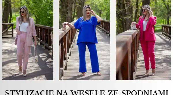 Eleganckie, gotowe stylizacje na wesele ze spodniami: różowy, niebieski i fuksjowy garnitur. Idealne na letnie przyjęcia.